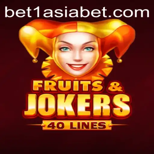 Exploring the World of FruitsAndJokers40: A New Gaming Adventure on 1AsiaBet
