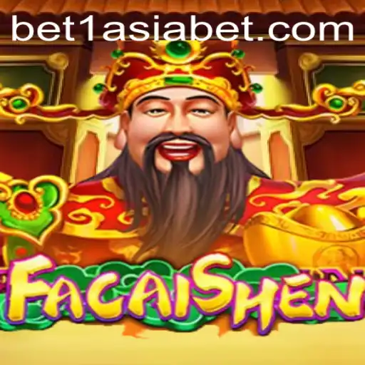 Discover the Thrills of FaCaiShen at 1AsiaBet