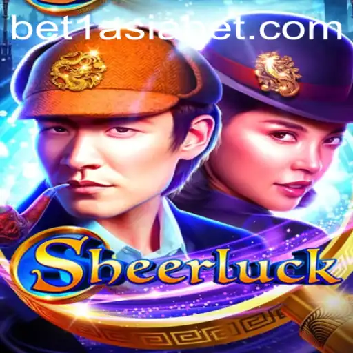 Discover the Excitement of Sheerluck: A New Gaming Sensation by 1AsiaBet